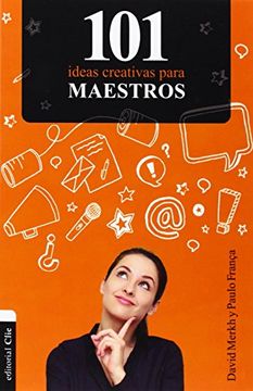 portada 101 Ideas Creativas Para Maestros