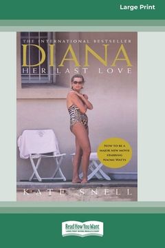 portada Diana: Her Last Love (16pt Large Print Edition) (in English)