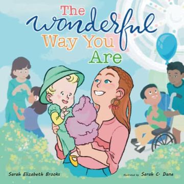 portada The Wonderful way you Are: A Special Needs Picture Book (en Inglés)