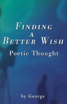 portada finding a better wish: poetic thought (in English)