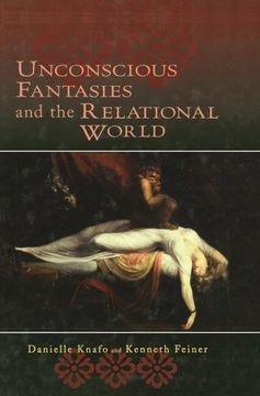 portada Unconscious Fantasies and the Relational World (in English)