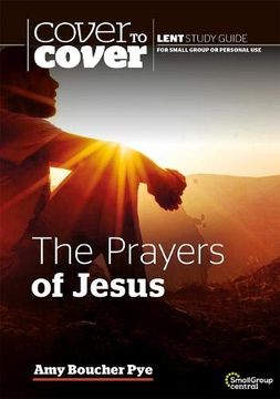 portada The Prayers of Jesus: Cover to Cover Lent Study Guide (in English)