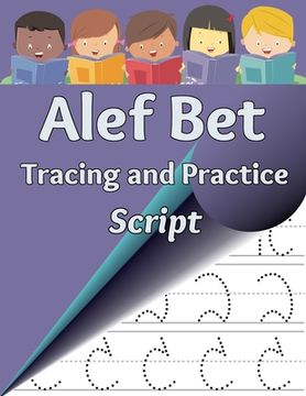 portada Alef Bet Tracing and Practice, Script: Learn to write the letters of the Hebrew alphabet 