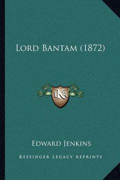 portada lord bantam (1872) (en Inglés)