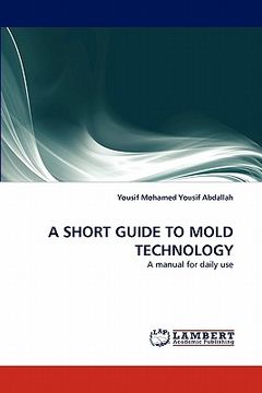 portada a short guide to mold technology (en Inglés)
