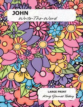 portada JOHN Write-The-Word: LARGE PRINT, King James Today