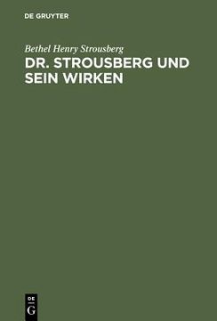 portada Dr. Strousberg und Sein Wirken: Von ihm Selbst Geschildert (en Alemán)