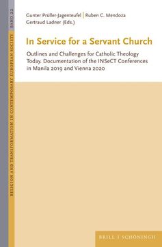 portada In Service for a Servant Church: Outlines and Challenges for Catholic Theology Today. Documentation of the Insect Conferences in Manila 2019 and Vienn (en Inglés)
