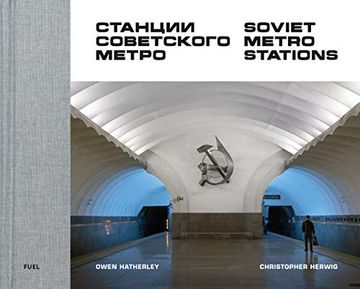 portada Soviet Metro Stations (en Inglés)
