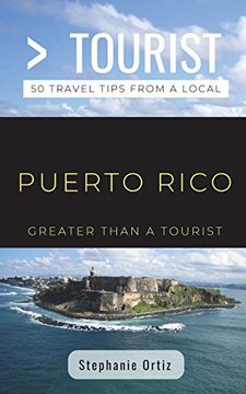 portada Greater Than a Tourist- Puerto Rico: 50 Travel Tips From a Local (en Inglés)