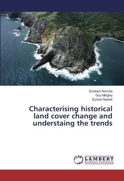 portada Characterising historical land cover change and understaing the trends