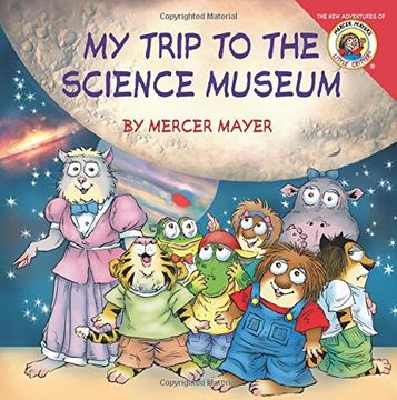 portada Little Critter: My Trip To The Science Museum (en Inglés)