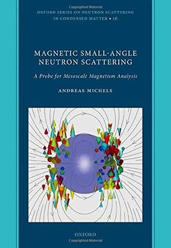 portada Magnetic Small-Angle Neutron Scattering: A Probe for Mesoscale Magnetism Analysis: 16 (Oxford Series on Neutron Scattering in Condensed Matter) (in English)