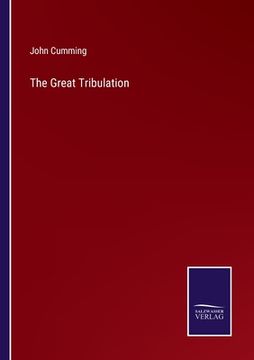 portada The Great Tribulation (en Inglés)