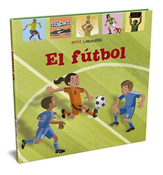 portada El Fútbol (Larousse - Infantil