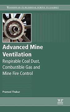 portada Advanced Mine Ventilation: Respirable Coal Dust, Combustible gas and Mine Fire Control (en Inglés)
