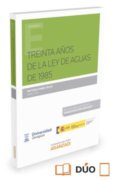 portada Treinta Años de la ley de Aguas de 1985 (Papel + E-Book) (Expres) (Monografía) (in Spanish)