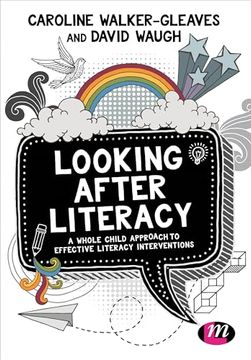 portada Looking After Literacy: A Whole Child Approach to Effective Literacy Interventions