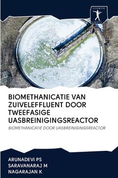 portada Biomethanicatie Van Zuiveleffluent Door Tweefasige Uasbreinigingsreactor