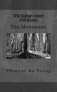 portada 30 Day Challenge: A Journey of Self-Discovery: The Movement (in English)