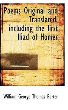 portada poems original and translated, including the first iliad of homer (en Inglés)