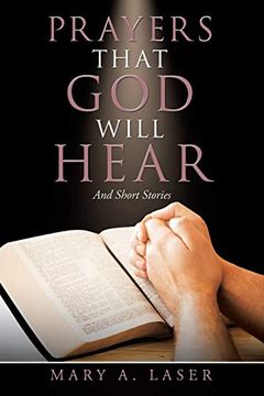 portada Prayers That god Will Hear: And Short Stories (en Inglés)