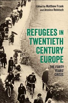 portada Refugees in Europe, 1919-1959: A Forty Years' Crisis? (en Inglés)
