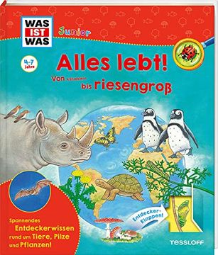 portada Was ist was Junior Alles Lebt! Von Klitzeklein bis Riesengroß: Was ist was Junior Edition