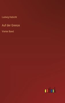 portada Auf der Grenze: Vierter Band (en Alemán)