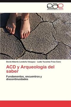 portada acd y arqueologia del saber (in Spanish)