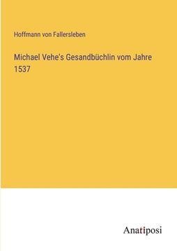 portada Michael Vehe's Gesandbüchlin vom Jahre 1537 (en Alemán)