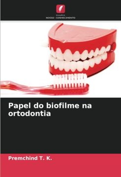portada Papel do Biofilme na Ortodontia