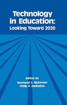 portada Technology in Education: Looking Toward 2020 (Technology and Education Series) (en Inglés)