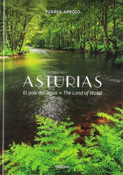 portada Asturias. El País del Agua-The Land of Water (in Spanish)