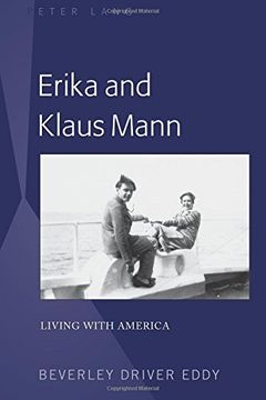 portada Erika and Klaus Mann: Living with America (Lifespan Communication)