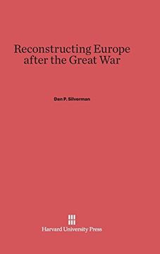 portada Reconstructing Europe After the Great war (en Inglés)