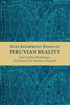 portada Seven Interpretive Essays on Peruvian Reality (Texas pan American Series) (en Inglés)