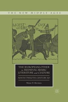 portada The [European] Other in Medieval Arabic Literature and Culture: Ninth-Twelfth Century AD (en Inglés)