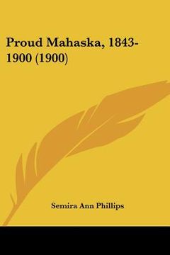 portada proud mahaska, 1843-1900 (1900) (en Inglés)