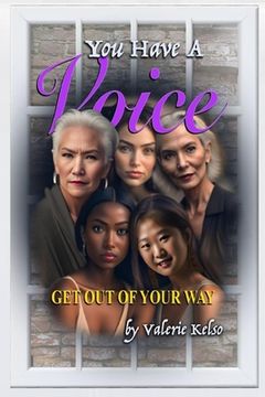portada You Have a Voice, Get Out of Your Way