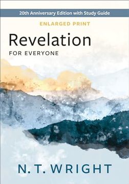 portada Revelation for Everyone, Enlarged Print: 20Th Anniversary Edition With Study Guide (The new Testament for Everyone) (en Inglés)