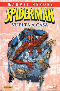 Libro spiderman: vuelta a casa. amazing spider-man, números 30-35 y 37-38.,  straczynski, j. michel / romita, john., ISBN 16334933. Comprar en Buscalibre