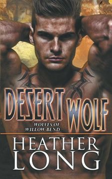 portada Desert Wolf (Wolves of Willow Bend) (Volume 8)