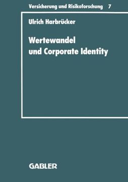 portada Wertewandel und Corporate Identity: Perspektiven eines gesellschaftsorientierten Marketing von Versicherungsunternehmen (Versicherung und Risikoforschung) (German Edition)