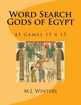 portada Word Search Gods of Egypt: 45 Games 15 x 15 (en Inglés)