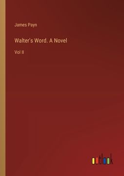 portada Walter's Word. A Novel: Vol II