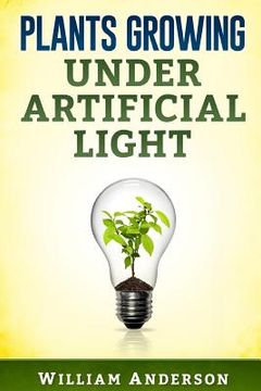 portada Plants Growing under Artificial Light (en Inglés)