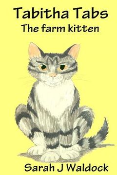 portada tabitha tabs the farm kitten (en Inglés)