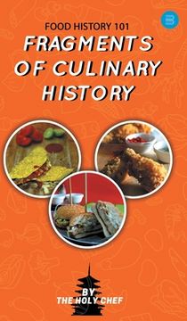 portada Food History 101: Fragments of Culinary History (en Inglés)