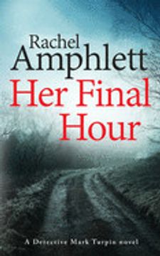 portada Her Final Hour: A Detective Mark Turpin Murder Mystery (in English)